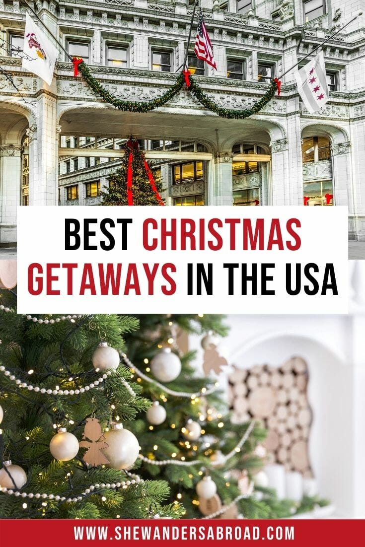 16 Best Christmas Vacations in the USA She Wanders Abroad
