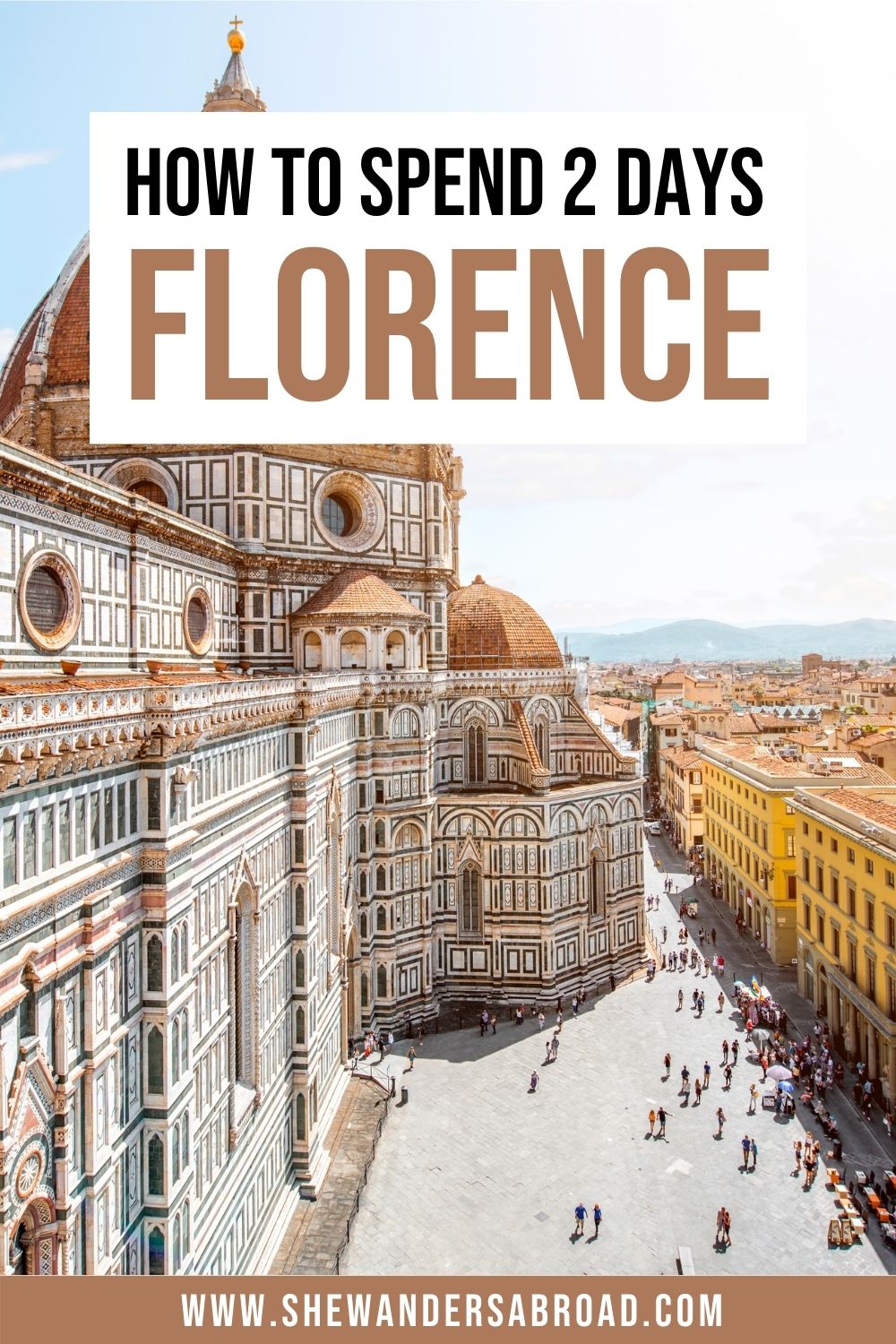 The Perfect 2 Days in Florence Itinerary