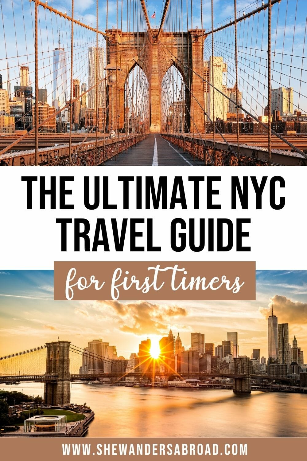 The Ultimate NYC Travel Guide for First Timers | She Wanders Abroad