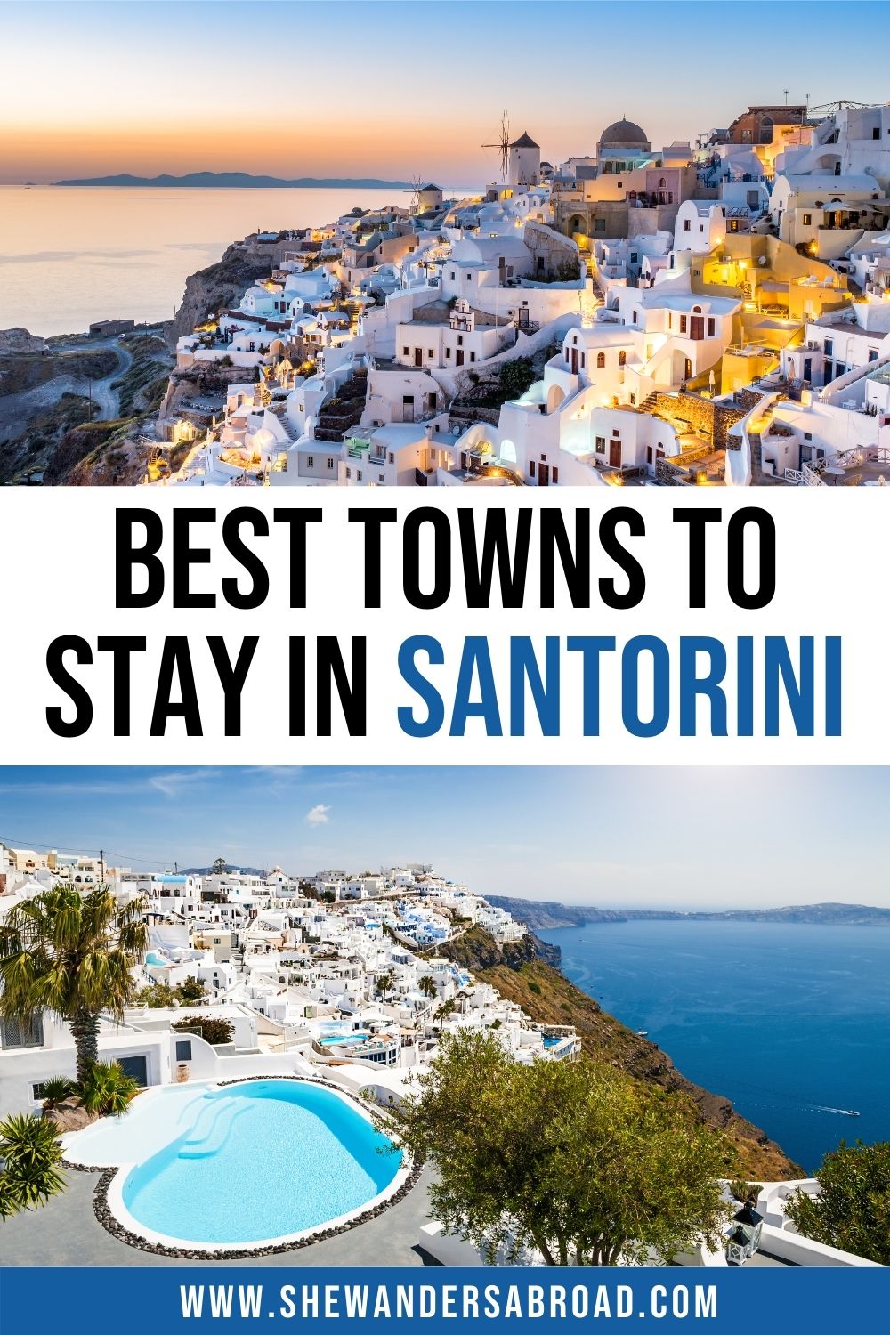 9 Best Places To Stay In Santorini Best Towns And Hotels She Wanders