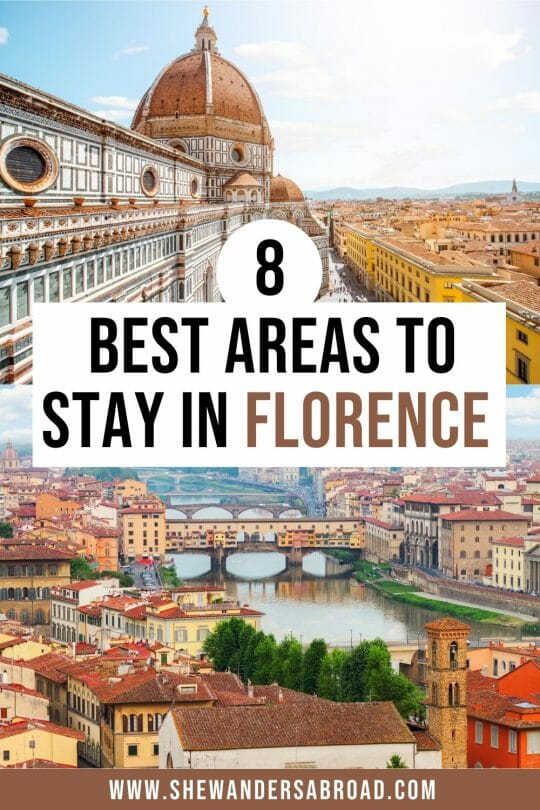 7 Best Areas to Stay in Florence, Italy | She Wanders Abroad