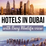 Best Dubai Hotels with Burj Khalifa View