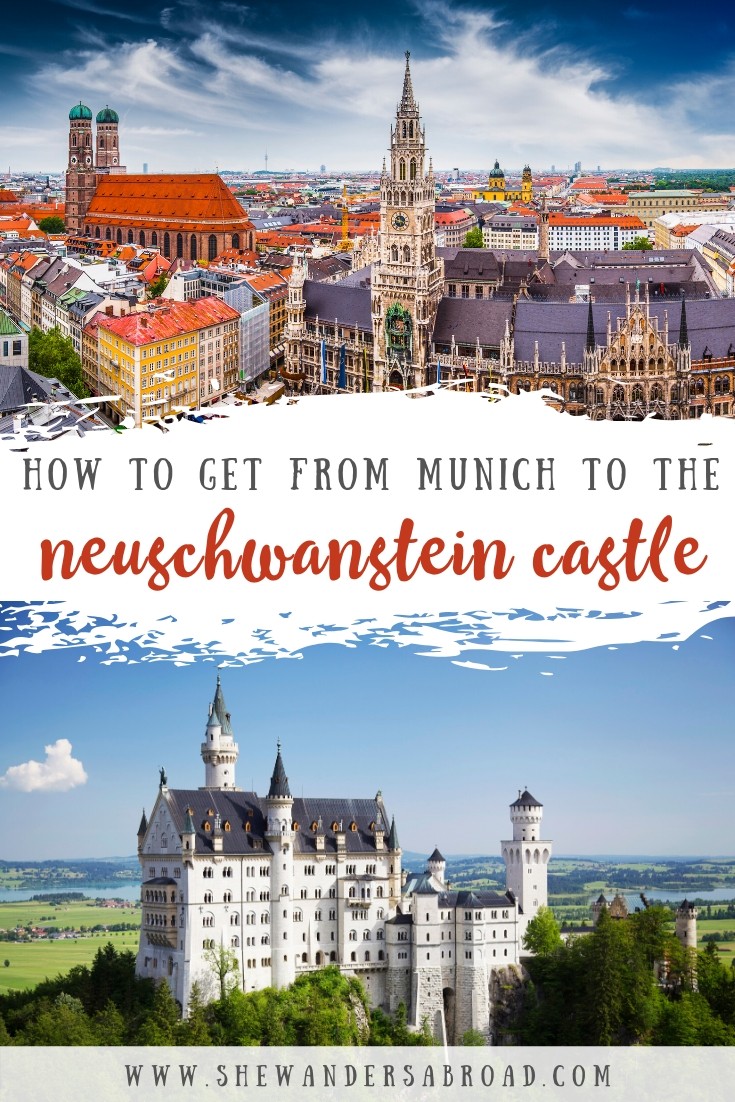 How to Get to Neuschwanstein Castle from Munich She