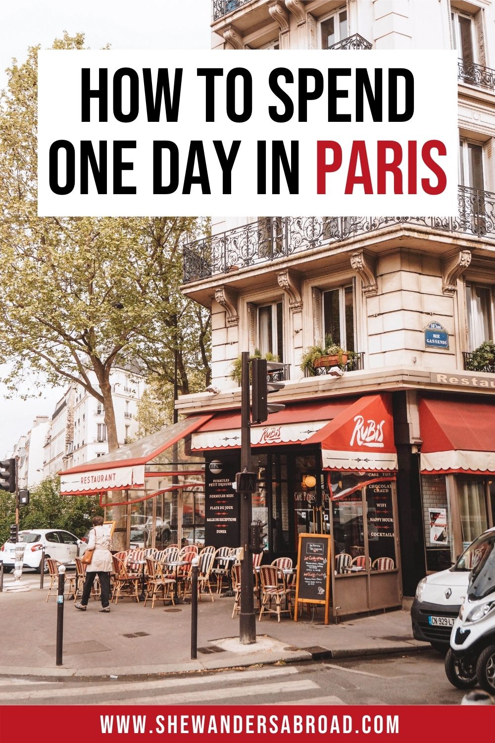 One Day in Paris Itinerary: How to See the Best of Paris in a Day | She Wanders Abroad