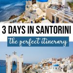 The Perfect 3 Days in Santorini Itinerary for First Timers