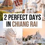 Chiang Rai itinerary: Best things to do in Chiang Rai in 2 days