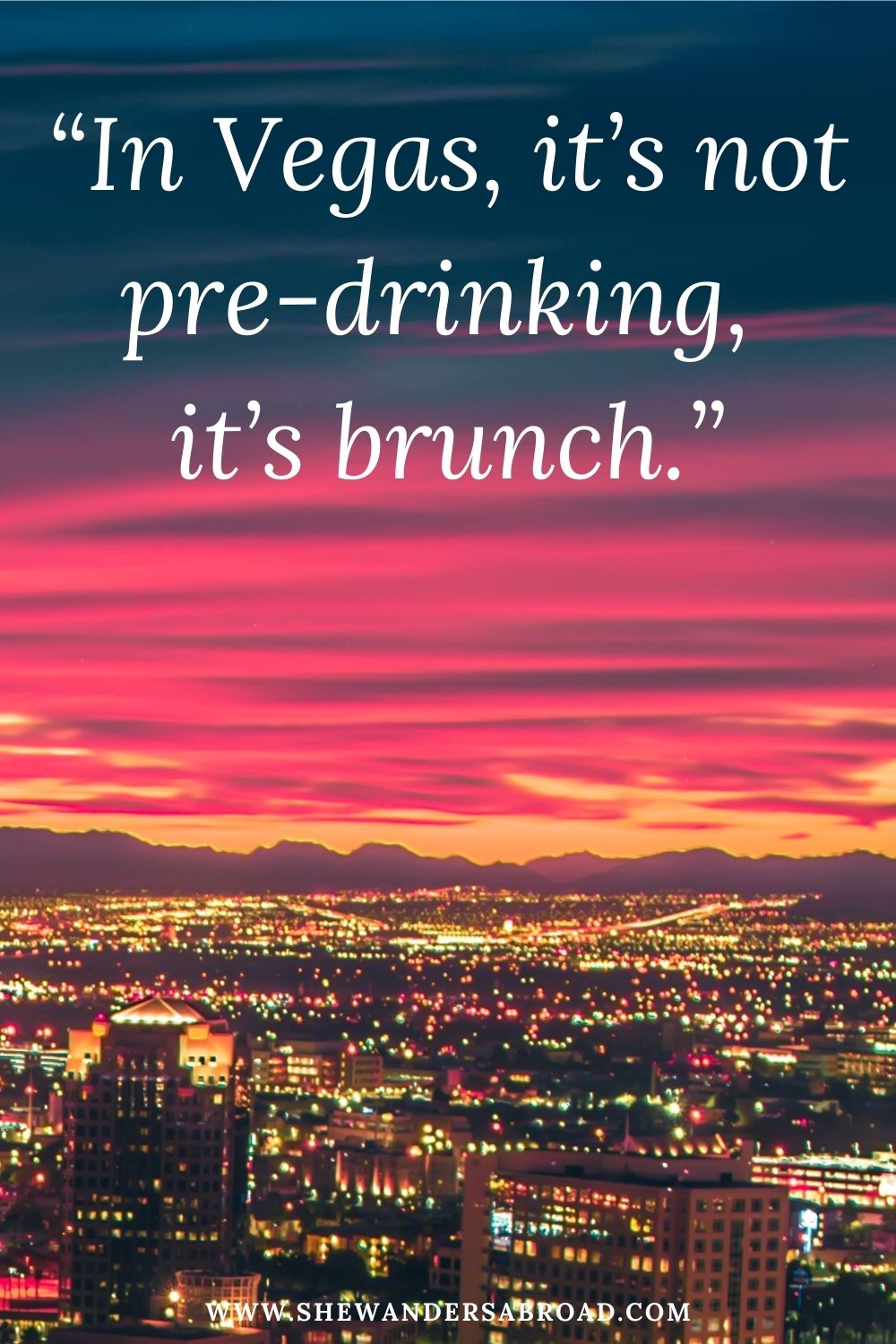 114 Amazing Las Vegas Captions for Instagram She Wanders Abroad