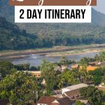 Luang Prabang Itinerary: How to Spend 2 Days in Luang Prabang
