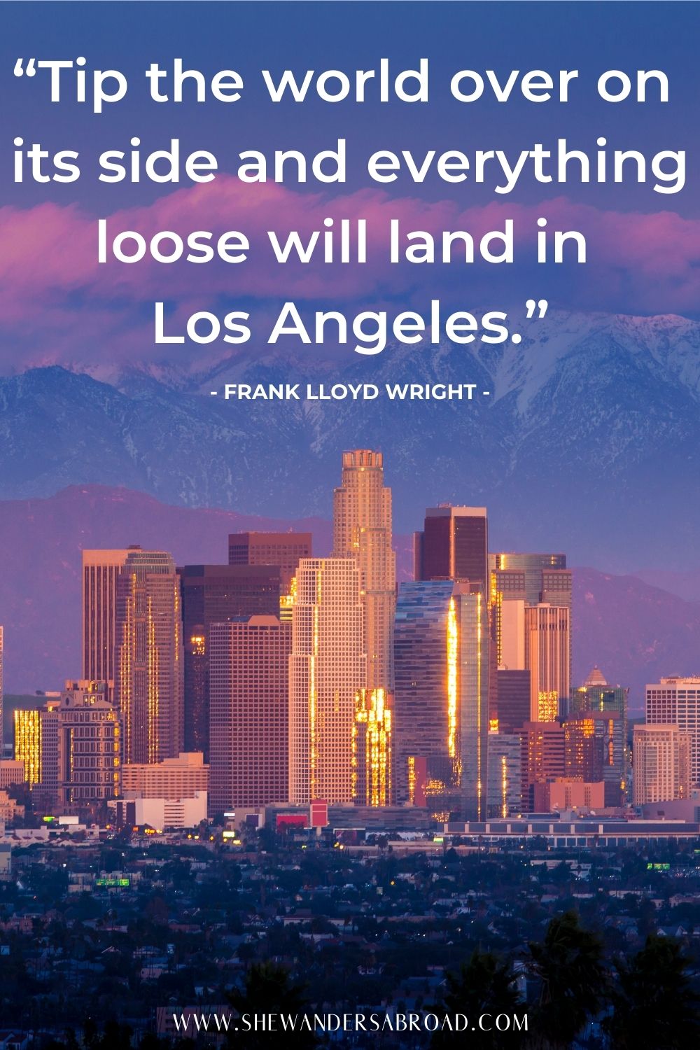 Meaningful Quotes About Los Angeles