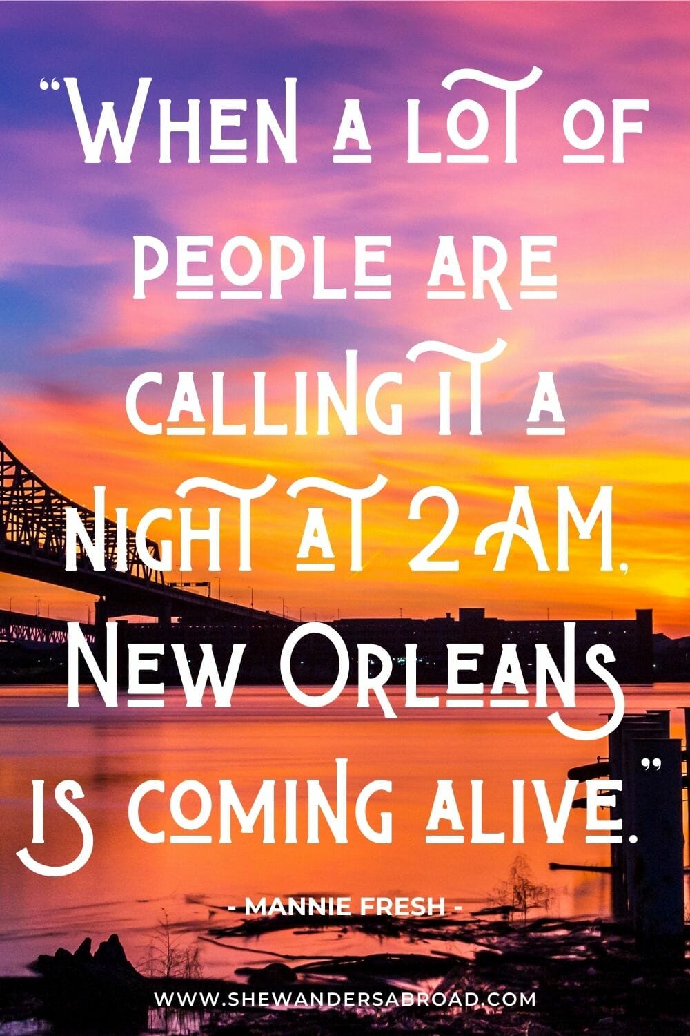 Famous Quotes About New Orleans