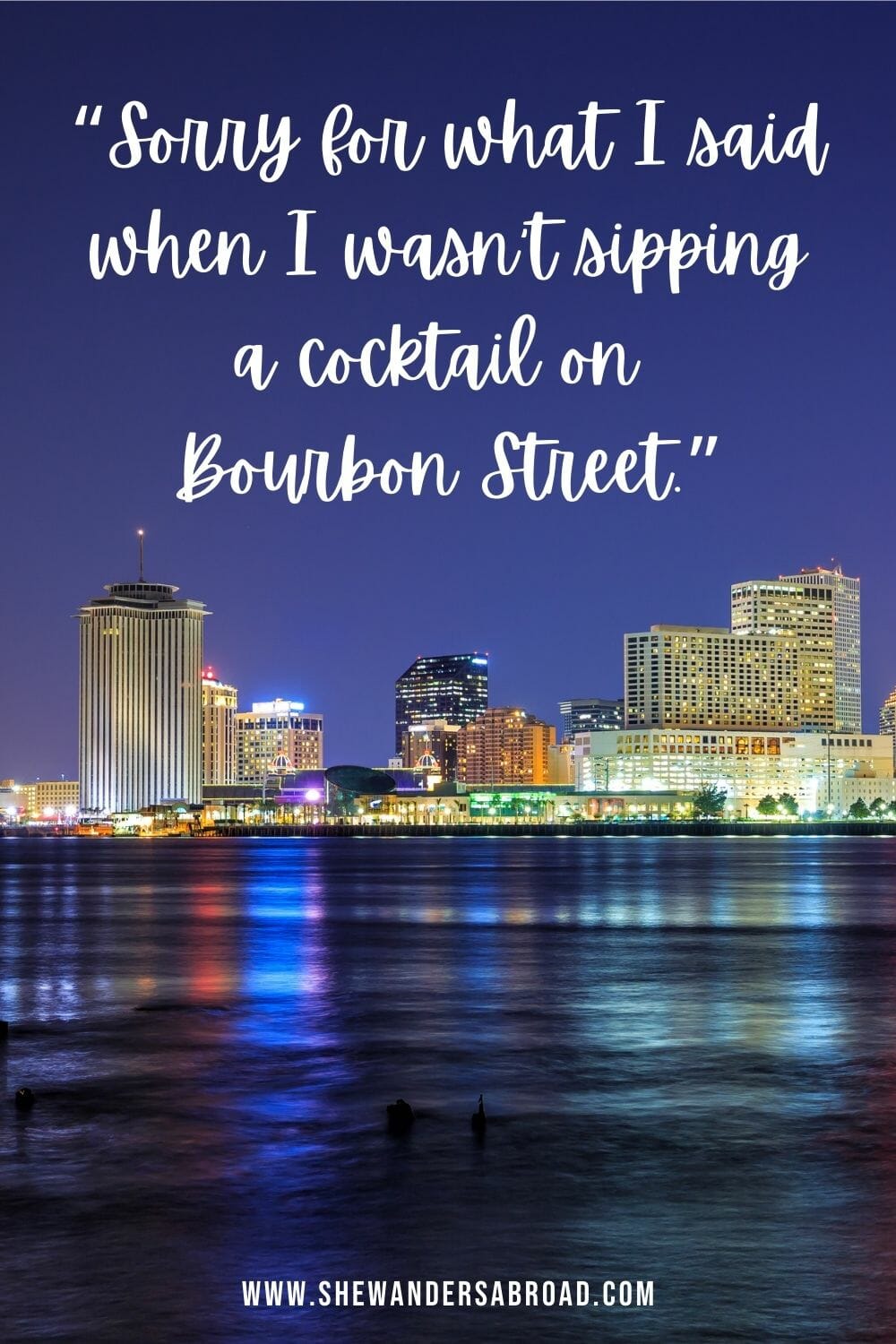 Bourbon Street Quotes