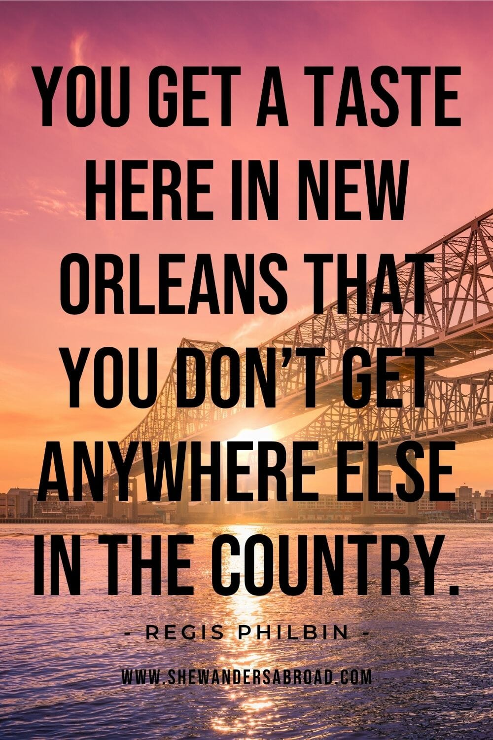 Best New Orleans Quotes