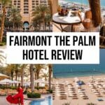 Hotel Review: Fairmont The Palm
