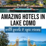 22 Incredible Lake Como Hotels with Pools