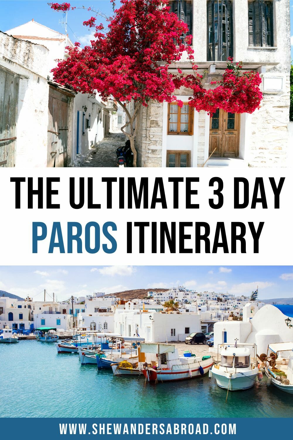 The Perfect 3 Days in Paros Itinerary for First Timers