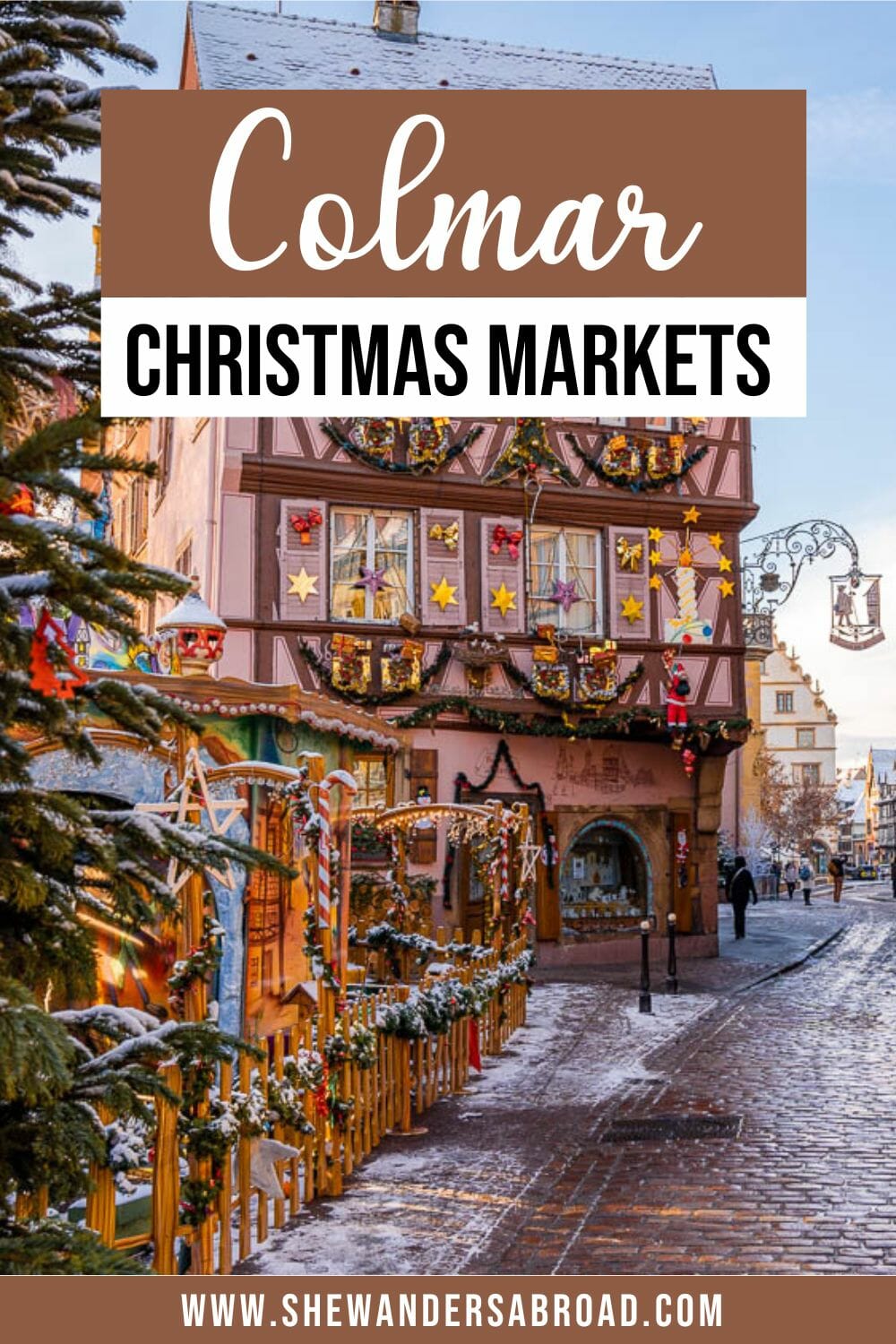 Colmar Christmas Markets: How to Celebrate Christmas in Colmar