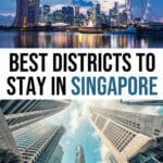 Where to Stay in Singapore: 7 Best Areas & Hotels