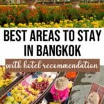 Where to Stay in Bangkok: 7 Best Areas & Hotels