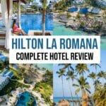 Escape to Paradise: Hilton La Romana Hotel Review