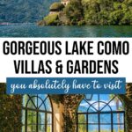 7 Gorgeous Lake Como Villas & Gardens You Have to Visit