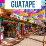13 Best Things to Do in Guatape, Colombia