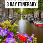 3 Days in Amsterdam: The Ultimate Amsterdam Itinerary