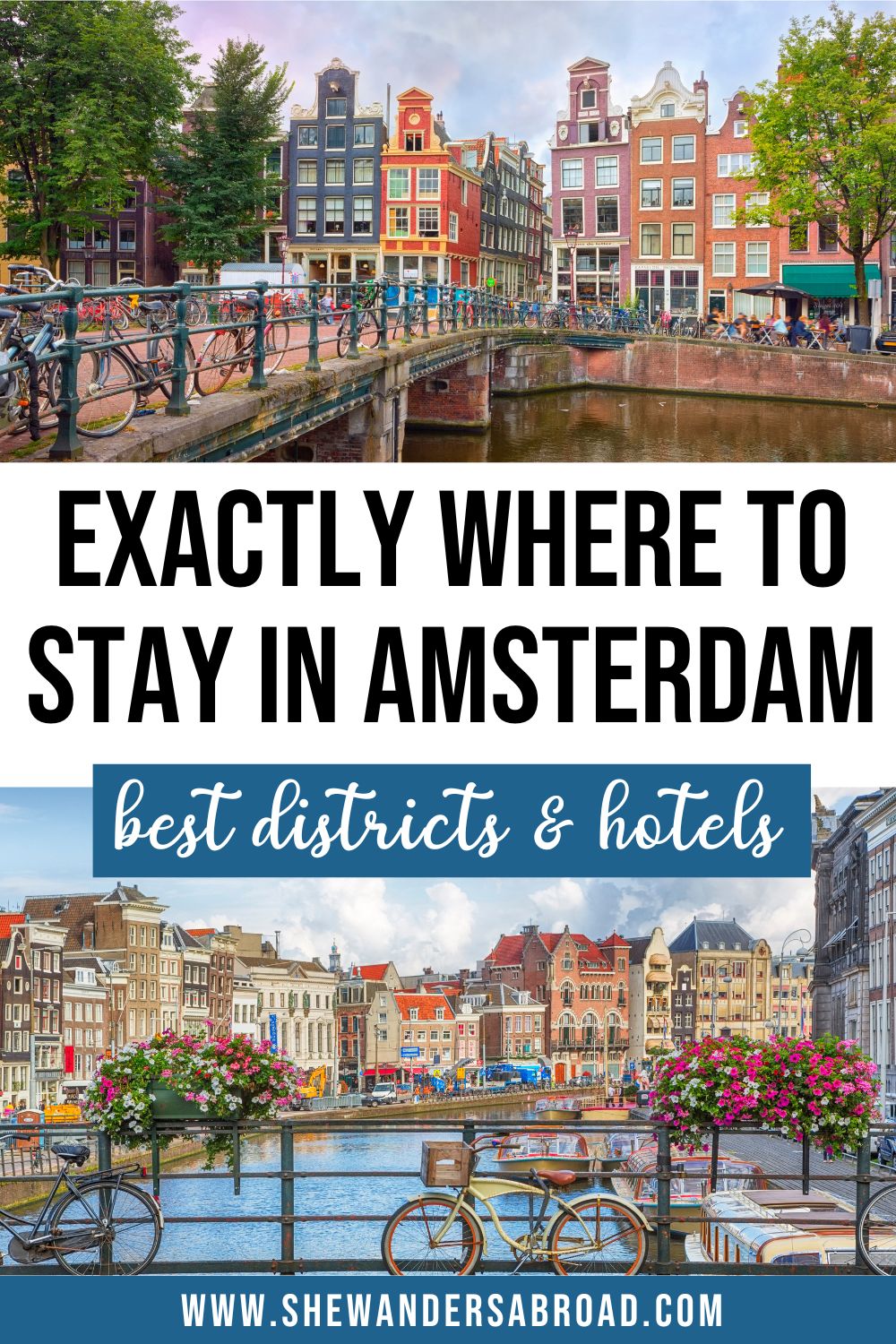 Where to Stay in Amsterdam: 10 Best Areas & Hotels