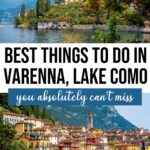 15 Best Things to Do in Varenna (+ Practical Tips for Visiting)