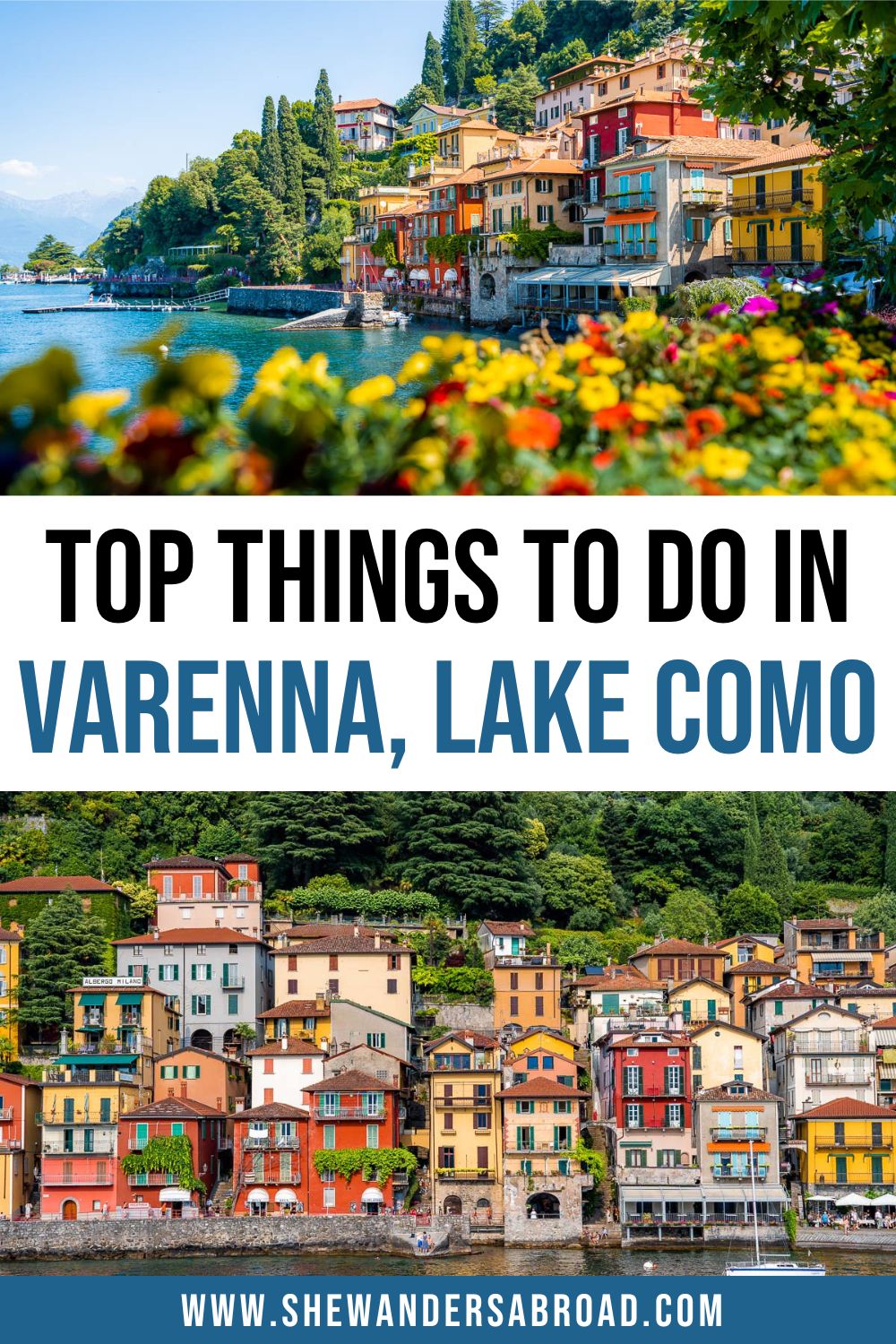 15 Best Things to Do in Varenna (+ Practical Tips for Visiting)