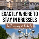 Where to Stay in Brussels: 7 Best Areas & Hotels