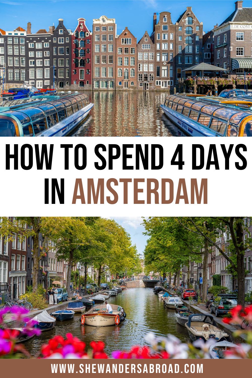 How to Spend 4 Days in Amsterdam: Ultimate Itinerary for First Timers