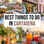 18 Best Things to Do in Cartagena You Can't Miss