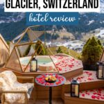 Hotel Review: Boutique Hotel Glacier, Switzerland