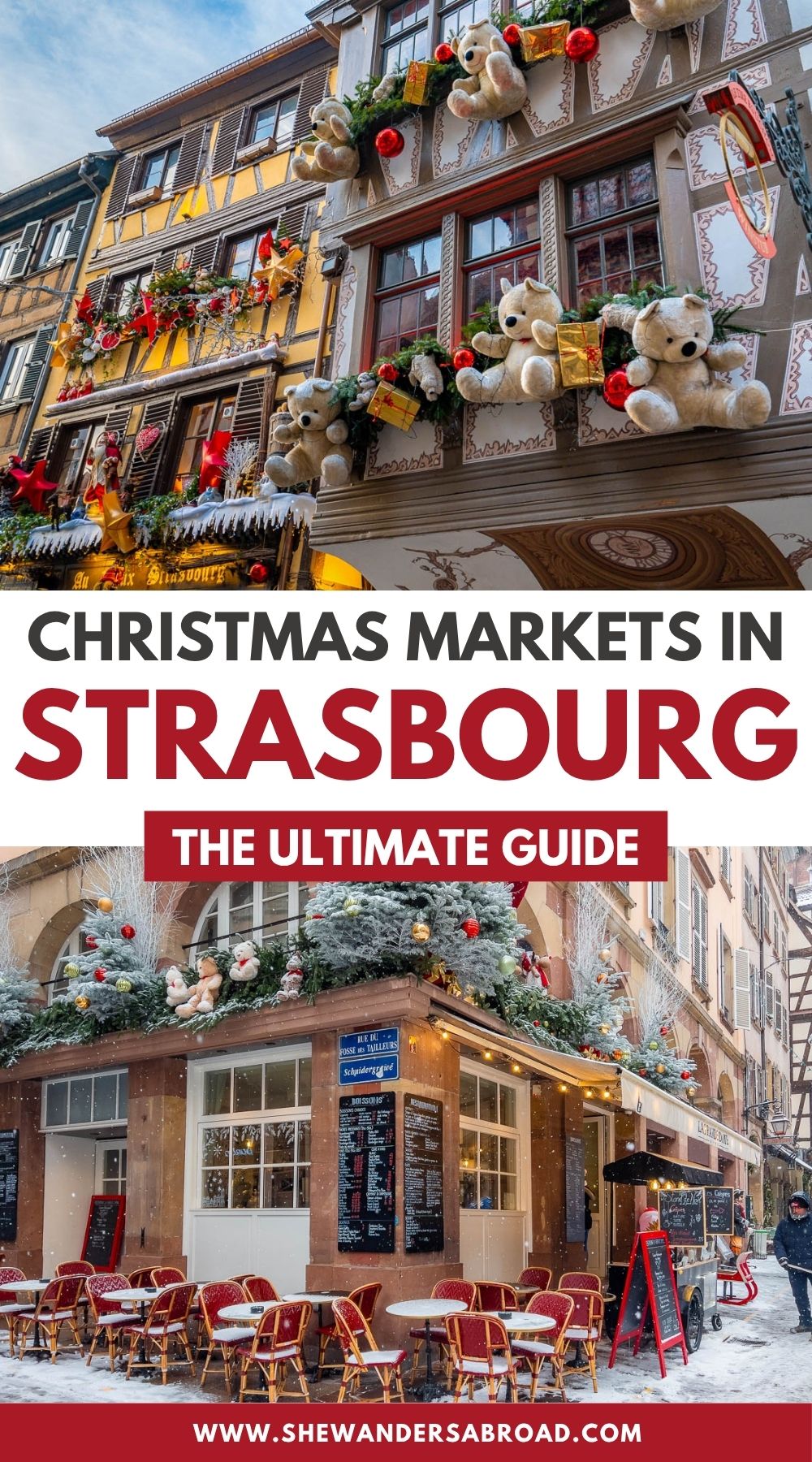 Best Strasbourg Christmas Markets: A Complete Guide