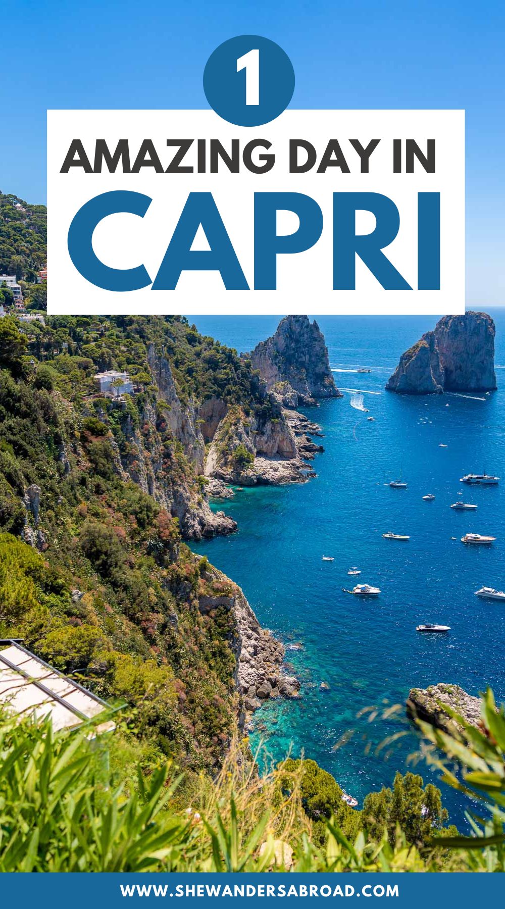 Capri Day Trip: How to Spend One Day in Capri, Italy
