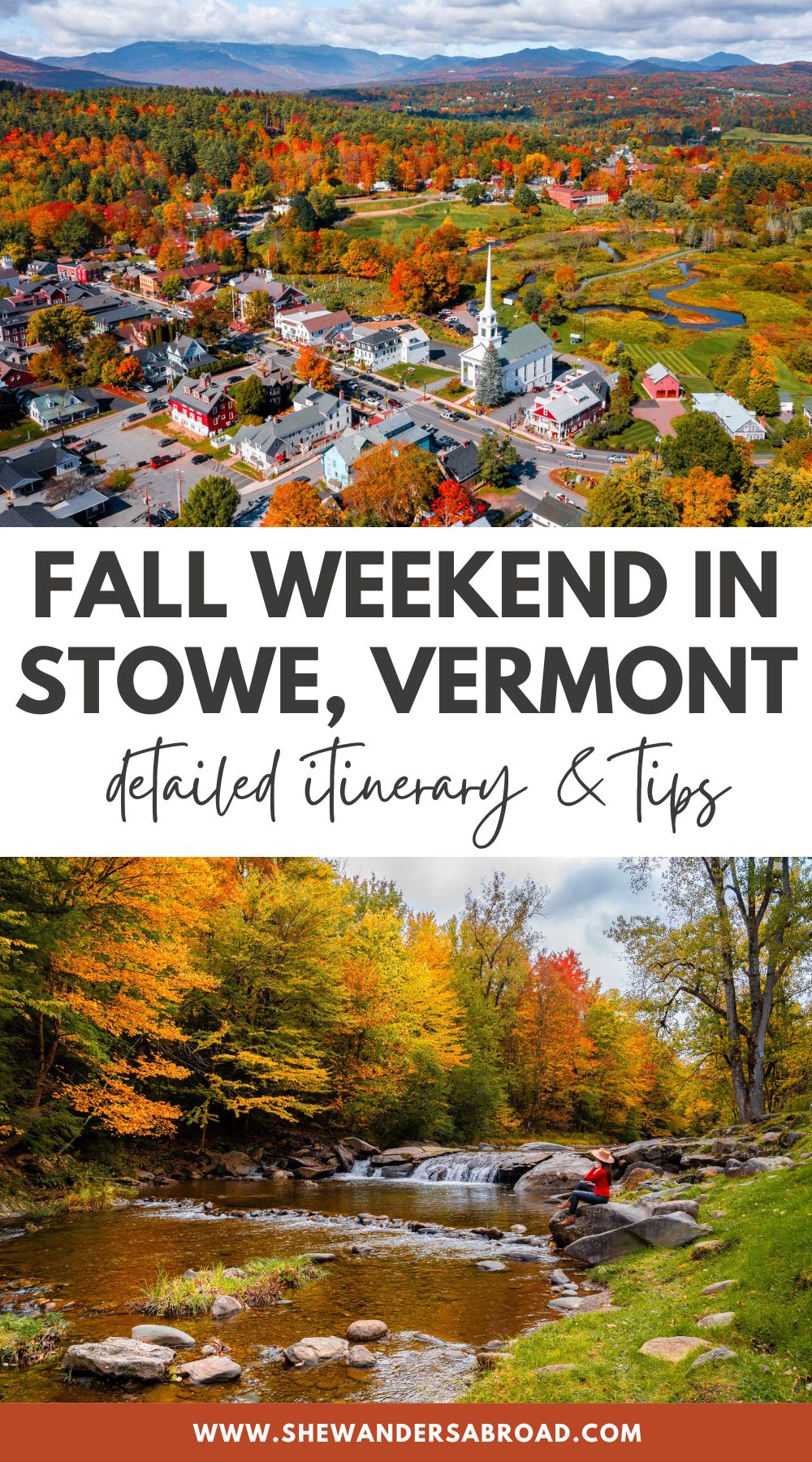The Perfect 3-Day Stowe, Vermont Itinerary for Fall
